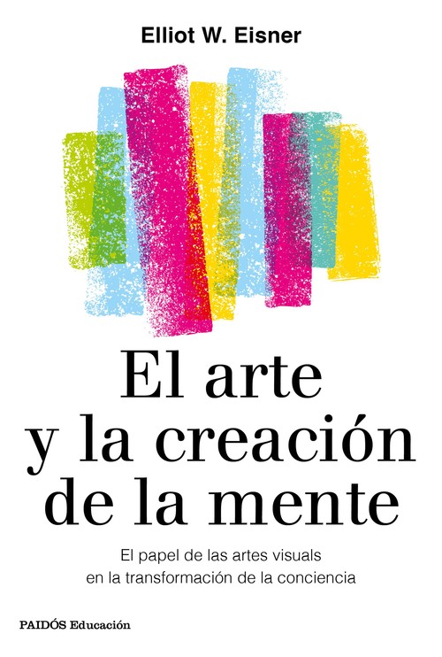 ARTE Y LA CREACION DE LA MENTE , EL