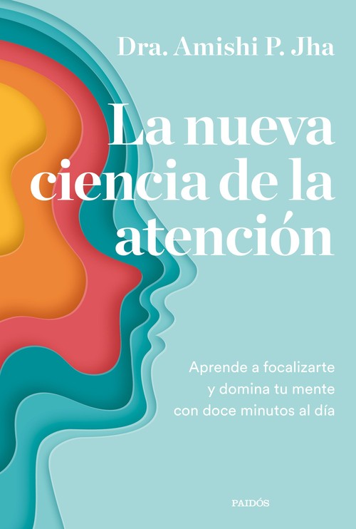 NUEVA CIENCIA DE LA ATENCION, LA