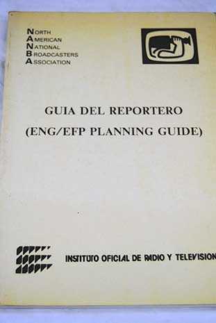 GUIA DEL REPORTERO ENG,EFP PLANNING GUIDE