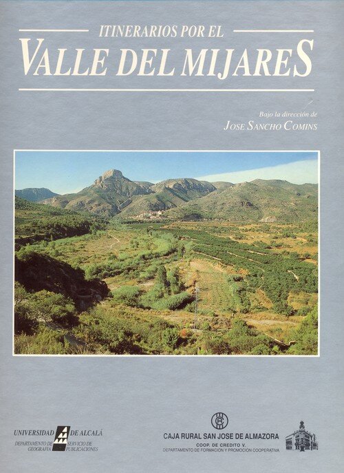 ITINERARIOS POR EL VALLE DE MIJARES