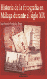 HISTORIA FOTOGRAFIA MALAGA SIGLO XIX