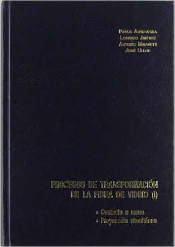 PROCESOS DE TRANSFORMACI�N DE LA FIBRA DE VIDRIO