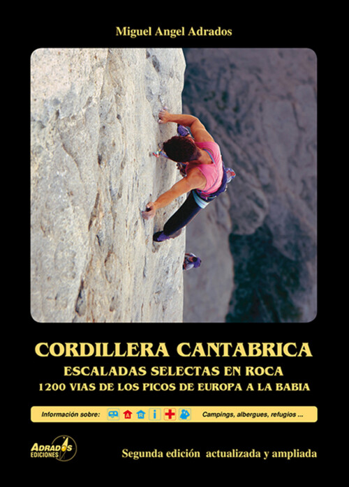 CORDILLERA CANTABRICA. ESCALADAS SELECTAS EN ROCA