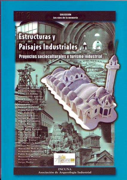 ESTRUCTURAS Y PAISAJES INDUSTRIALES