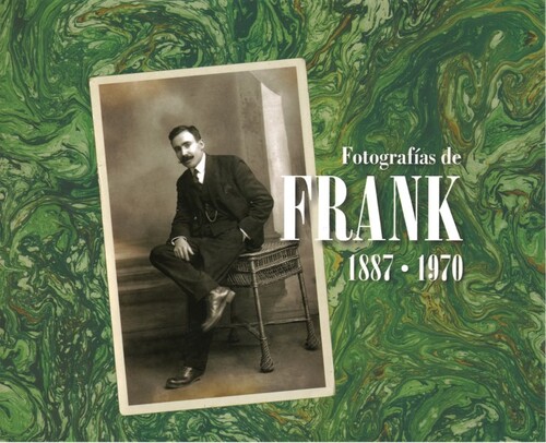 FOTOGRAFIAS DE FRANK 1887-1970