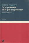 IMPORTANCIA DE LO QUE NOS PREOCUPA, LA