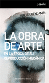 OBRA DE ARTE EN LA EPOCA DE SU REPRODUCCION MECANICA, LA
