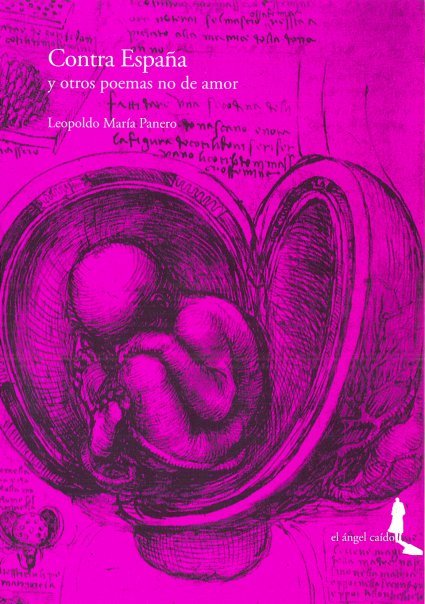 CONTRA ESPA�A Y OTROS POEMAS NO DE AMOR