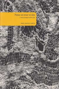 PINTAR SIN TENER NI IDEA - CARTONE