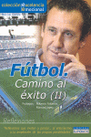 FUTBOL-CAMINO AL EXITO II