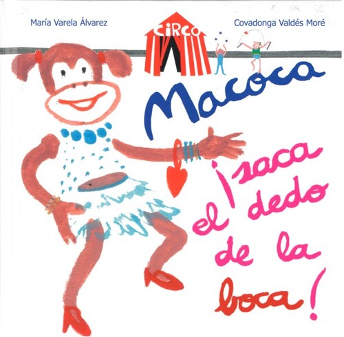 MACOCA �SACA EL DEDO DE LA BOCA!