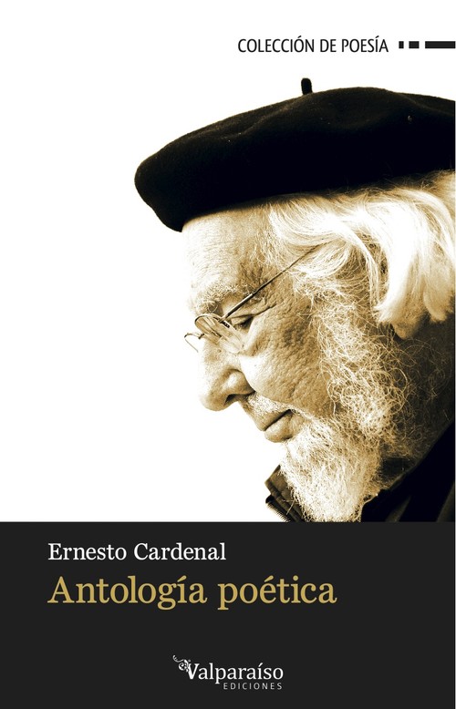 ANTOLOGIA POETICA ERNESTO CARDENAL