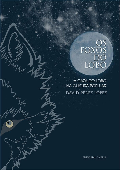 OX FOXOS DO LOBO A CAZA DO LOBO NA CULTURA POPULAR