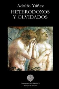 HETERODOXOS Y OLVIDADOS