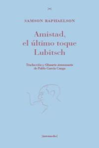AMISTAD EL ULTIMO TOQUE LUBITSCH