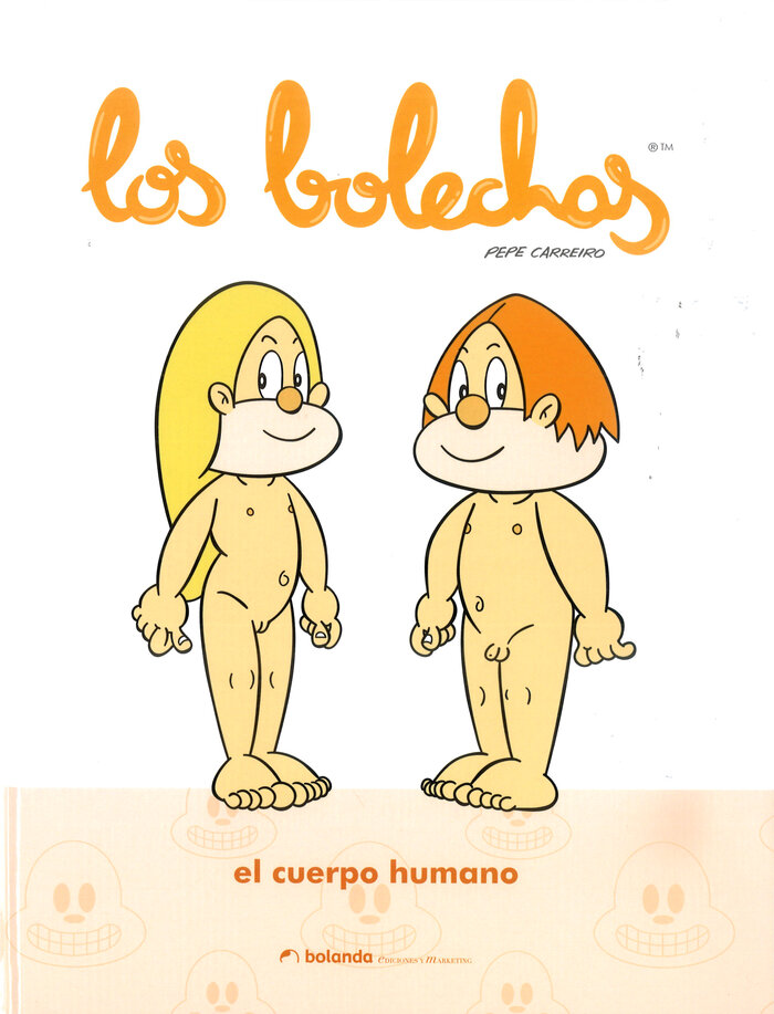 CUERPO HUMANO, EL (LOS BOLECHAS)