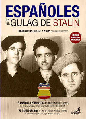 ESPA�OLES EN EL GULAG DE STALIN