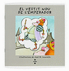VESTIT NOU DE L'EMPERADOR, EL