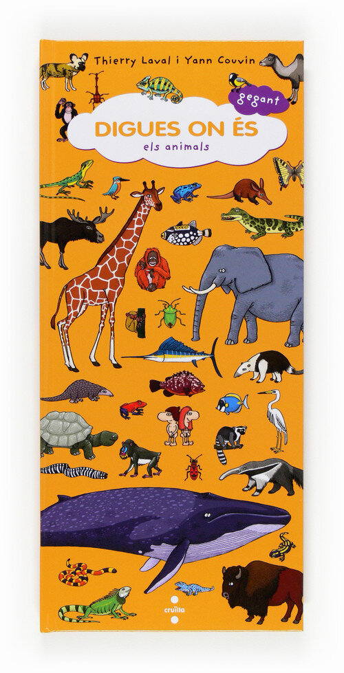 DIGUES ON ES GEGANT: ELS ANIMALS