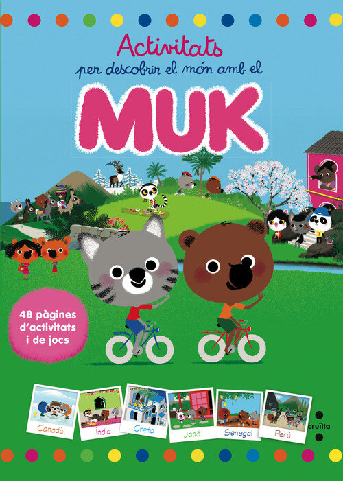 ACTIVITATS PER DESCOBRIR EL MON AMB EL MUK