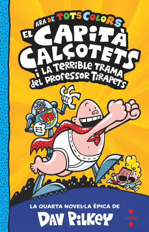CAPITA CALOTETS I LA TERRIBLE TRAMA DEL PROFESSOR TIRAPETS,