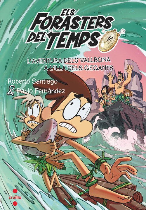 FORASTERS DEL TEMPS 14, ELS. L'AVENTURA DELS VALLBONA A L'IL