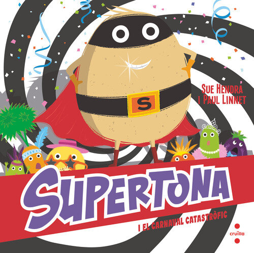 SUPERTONA I EL CARNAVAL CATASTROFIC