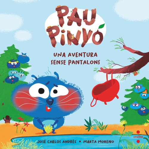 PAU PINYO 2. UNA AVENTURA SENSE PANTALONS