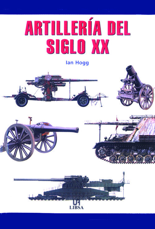ARTILLERIA DEL SIGLO XX