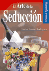 ARTE DE LA SEDUCCION,EL