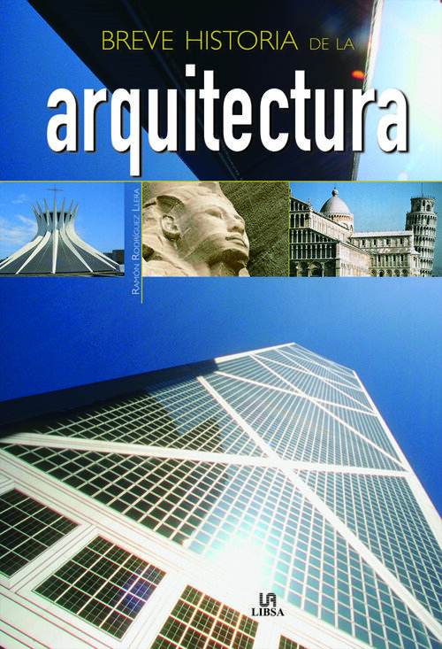 BREVE HISTORIA DE LA ARQUITECTURA