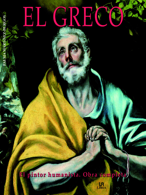 GRECO-PINTOR HUMANISTA.OBRA COMPLETA