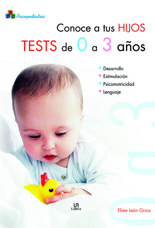 CONOCE A TUS HIJOS DE 0 A 3 A�OS TESTS