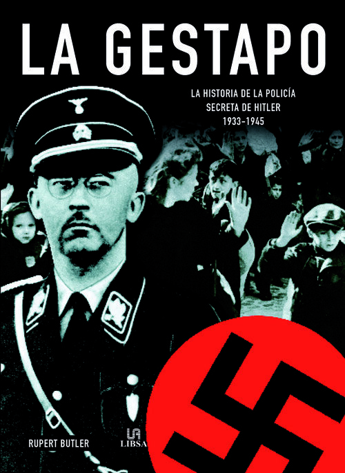 GESTAPO,LA-HISTORIA POLICIA SEC.HITLER
