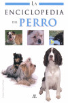 ENCICLOPEDIA DEL PERRO,LA