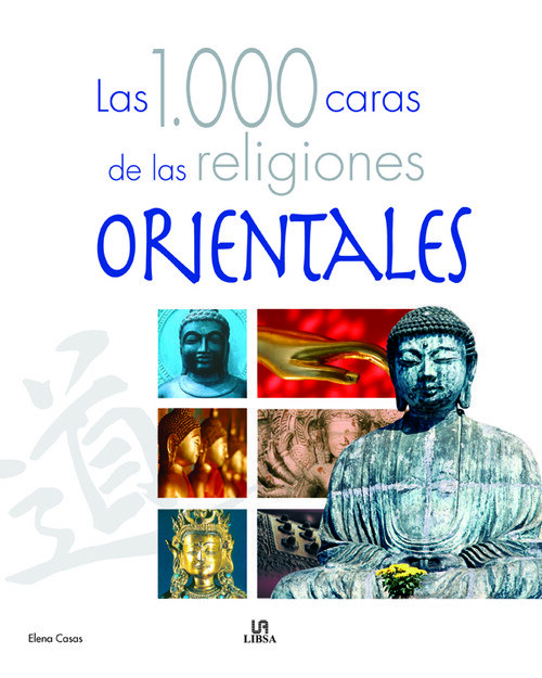 1000 CARAS DE LAS RELIGIONES ORIENTALES