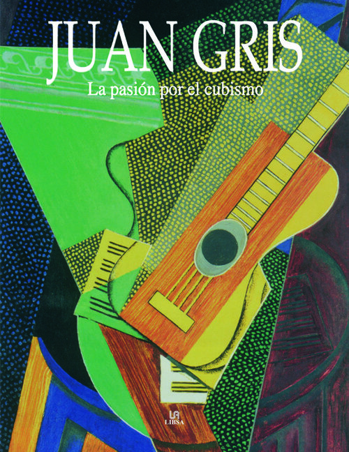 JUAN GRIS-LA PASION POR EL CUBISMO