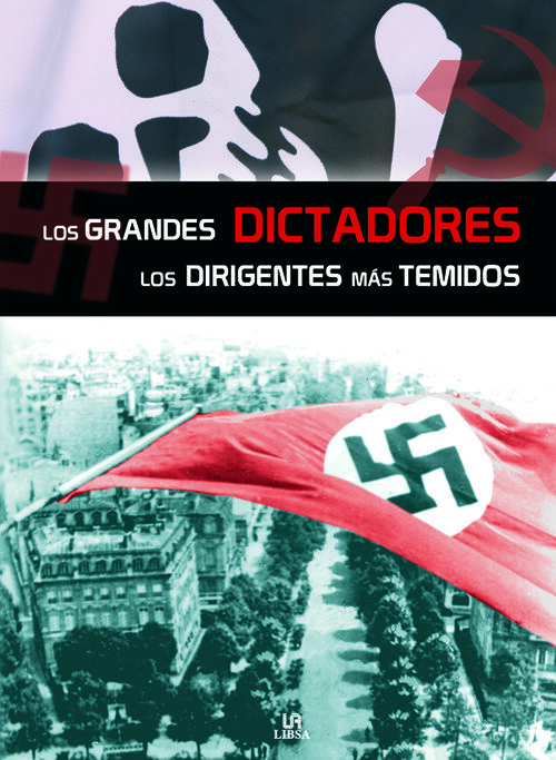 GRANDES DICTADORES-VIDA Y HECHOS
