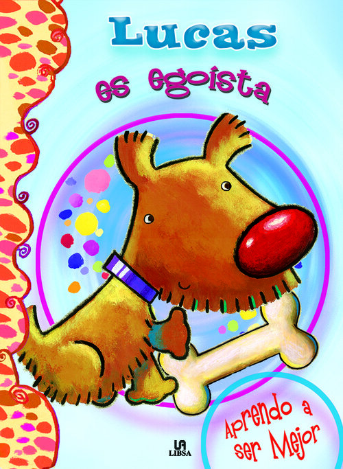 LUCAS ES EGOISTA
