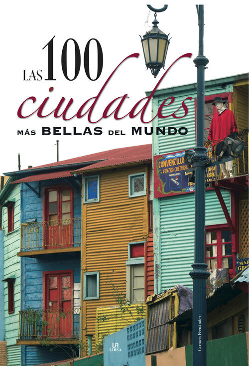 100 CIUDADES MAS BELLAS DEL MUNDO,LAS