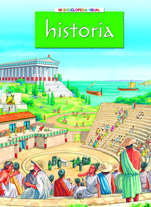 HISTORIA-MI ENCICLOPEDIA VISUAL