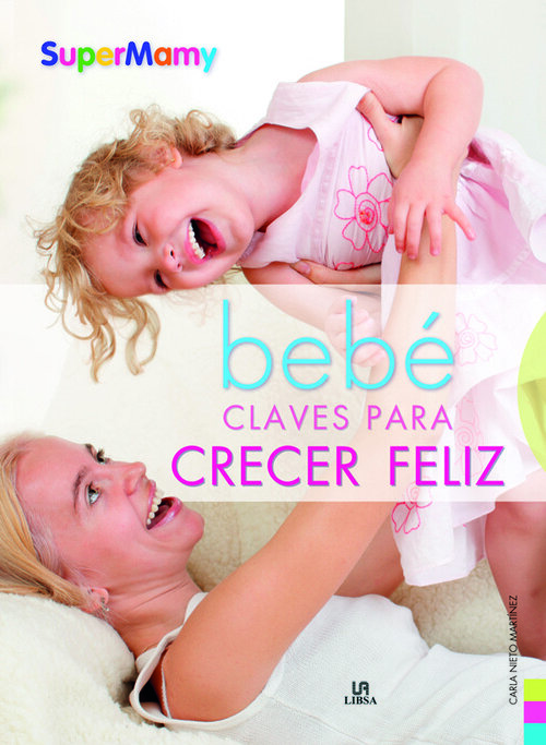 BEBE CLAVES PARA SER FELIZ-PSICOMOTRICIDAD ESTIMULOS