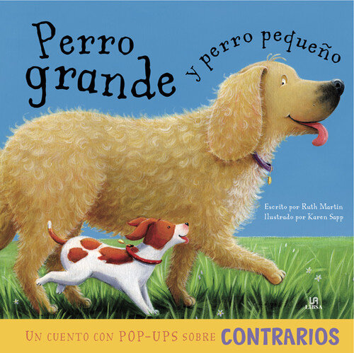 PERRO GRANDE Y PERRO PEQUE�O-UN CUENTO CON POP UPS SOBRE CON
