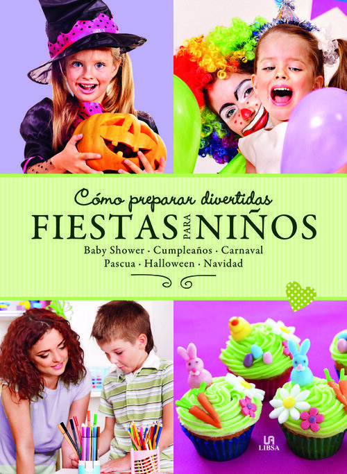 COMO PREPARAR DIVERTIDAS FIESTAS PARA NI�OS