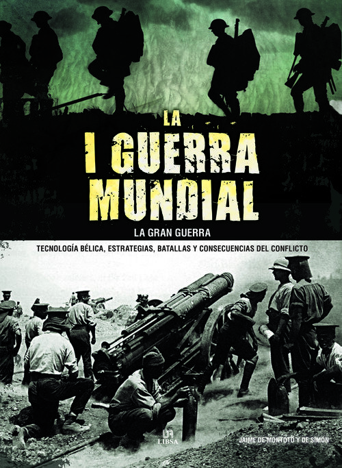 I GUERRA MUNDIAL.LA GRAN GUERRA