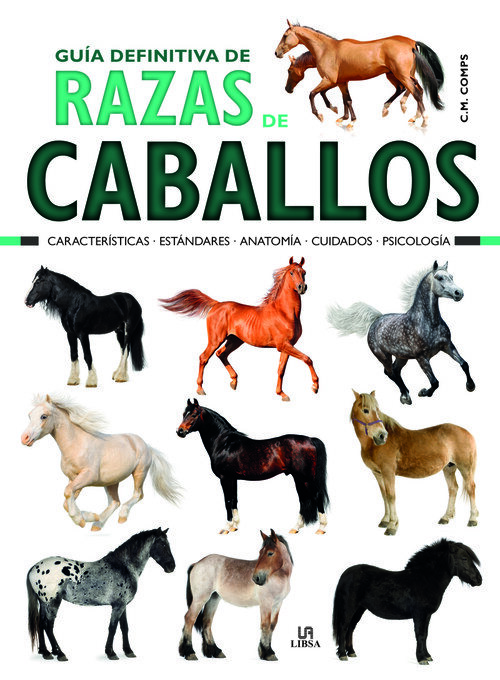 GUIA DEFINITIVA DE RAZAS DE CABALLOS