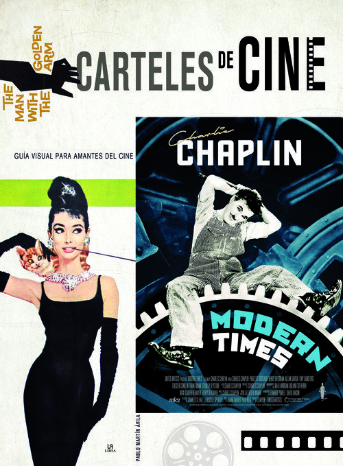 CARTELES DE CINE. GUIA VISUAL PARA AMANTES DEL CINE