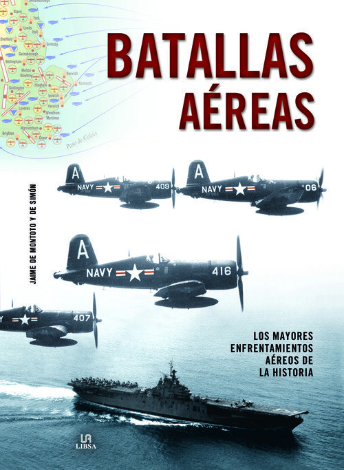 BATALLAS NAVALES. LOS MAYORES ENFRENTAMIENTOS DE LA HISTORI
