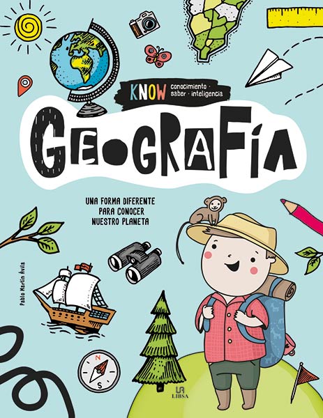 GEOGRAFIA UNA FORMA DIFERENTE DE CONOCER NUESTRO PLANETA