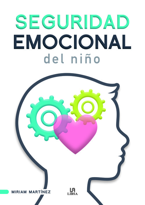 SEGURIDAD EMOCIONAL DEL NI�O
